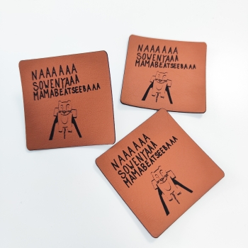 Kunstleder-Label "Naaaaaa sowenya...." braun